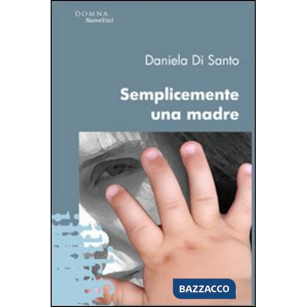 Semplicemente una madre