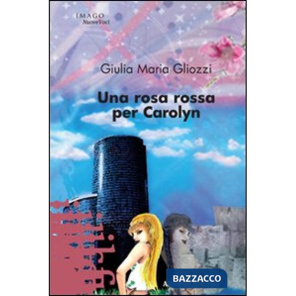 Rosa rossa per Carolyn (Una)