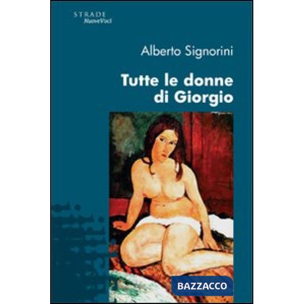 Tutte le donne di Giorgio