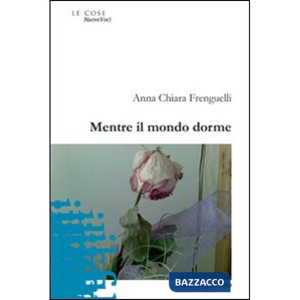 Mentre il mondo dorme