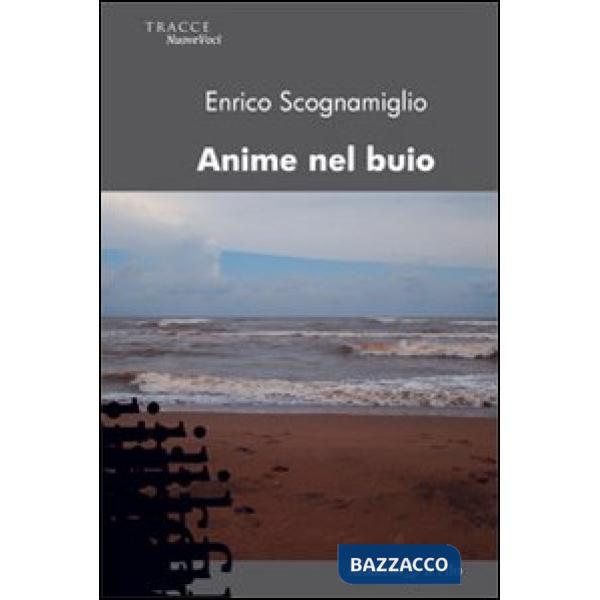 Anime nel buio