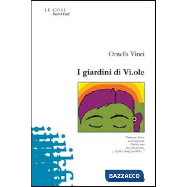 Giardini di Vi.ole (I)