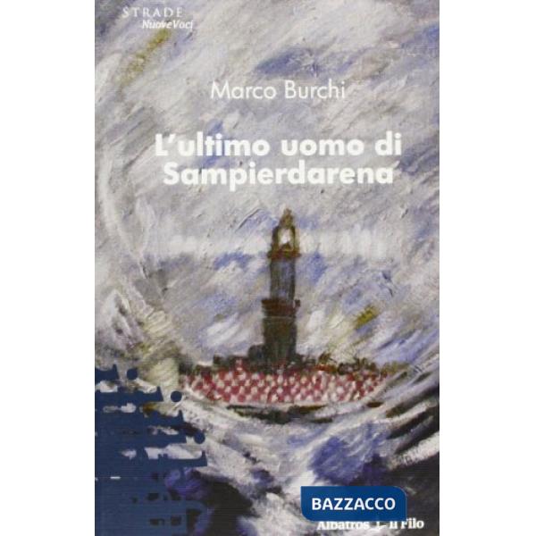 Ultimo uomo di Sampierdarena (L')