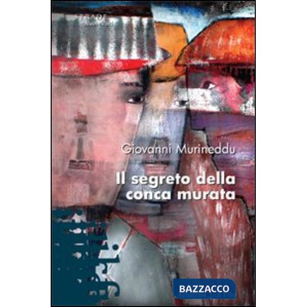 Segreto della conca murata (Il)