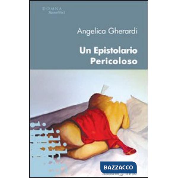 Epistolario pericoloso (Un)