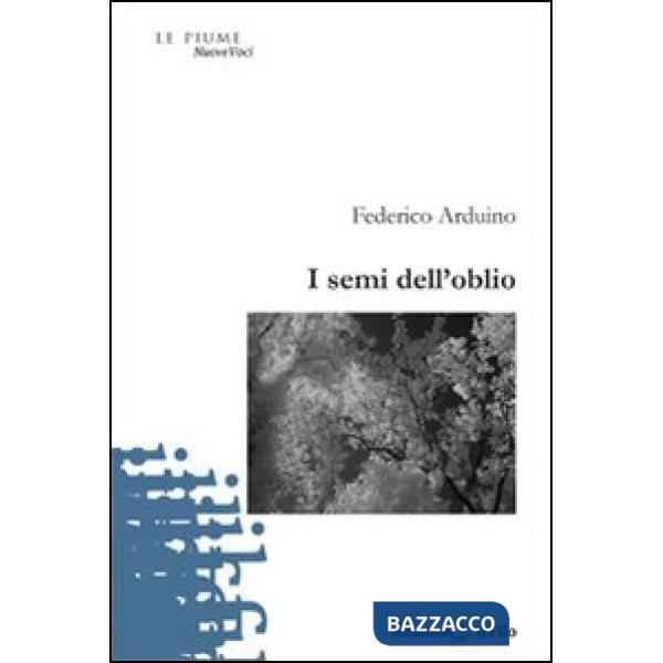 Semi dell'oblio (I)