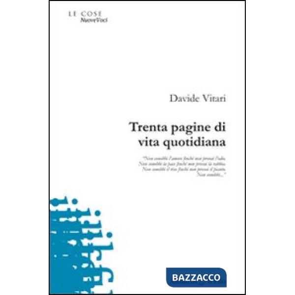 Trenta pagine di vita quotidiana