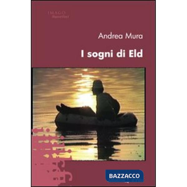 Sogni di Eld (I)