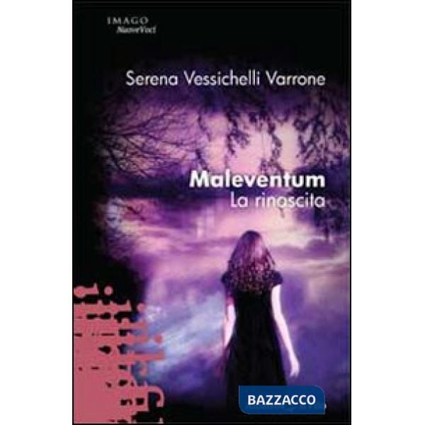 Maleventum. La rinascita