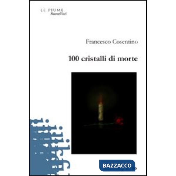 Cento cristalli di morte