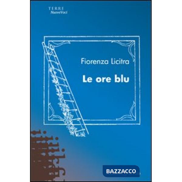 Ore blu (Le)