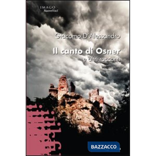 Canto di Osner e altri racconti (Il)