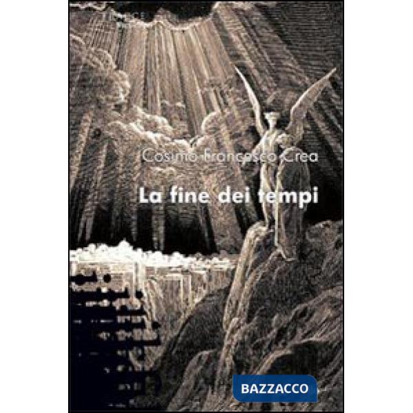 Fine dei tempi (La)