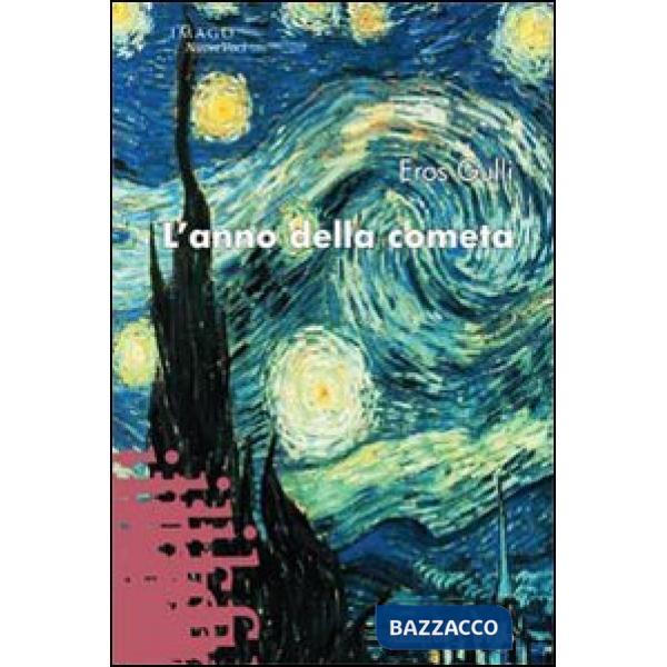 Anno della cometa (L')