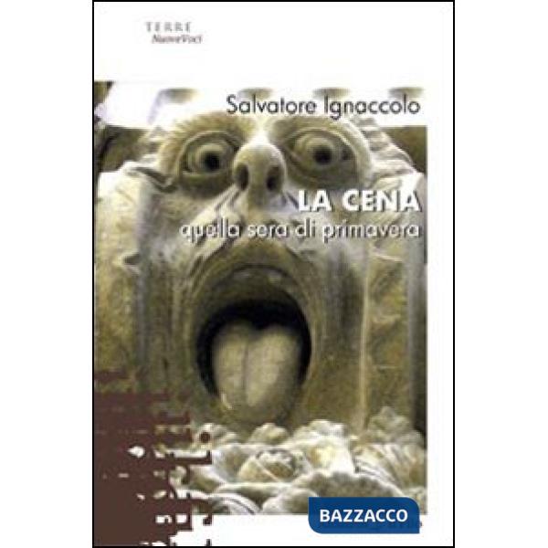 Cena, quella sera di primavera (La)