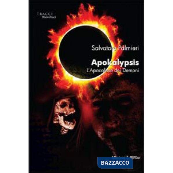 Apokalypsis. L'apocalisse dei demoni