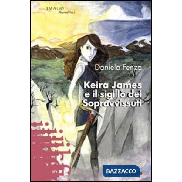 Keira James e il sigillo dei sopravvissuti