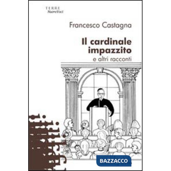 Cardinale impazzito e alti racconti (Il)