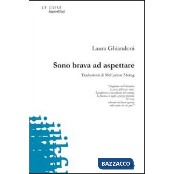 Sono brava ad aspettare