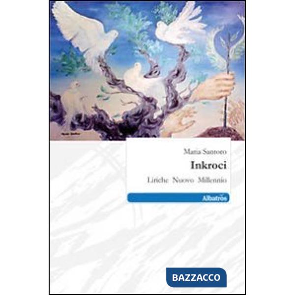 Inkroci. Liriche nuovo millennio