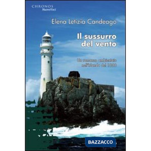 Sussurro del vento. Un romanzo ambientato nell'Irlanda del 1800 (Il)