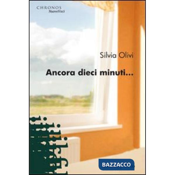 Ancora dieci minuti...