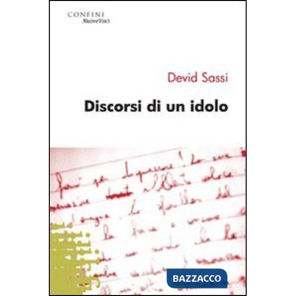 Discorsi di un idolo