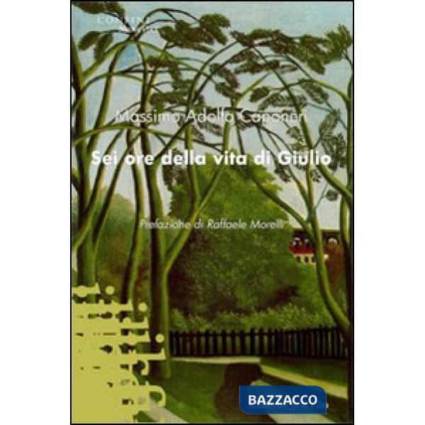 Sei ore della vita di Giulio