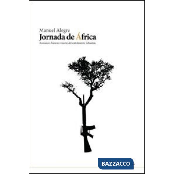 Jornada de Africa. Romanzo d'amore e morte del sottotenente Sebastianio