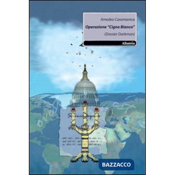 Operazione «Cigno Bianco» (Dossier Darkman)