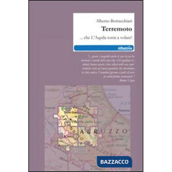 Terremoto... Che l'Aquila torni a volare!