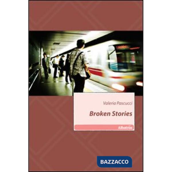 Broken stories