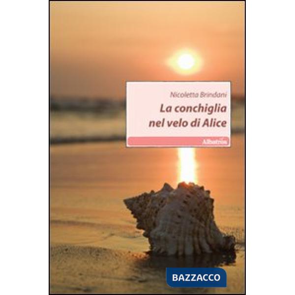 Conchiglia nel velo di Alice (La)