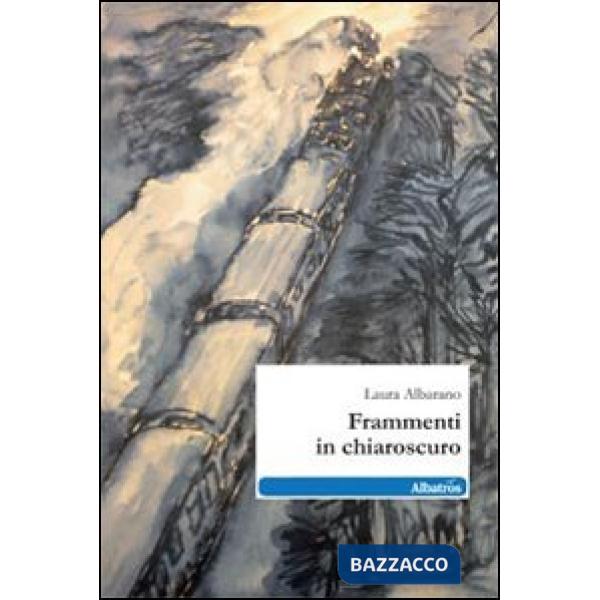 Frammenti in chiaroscuro