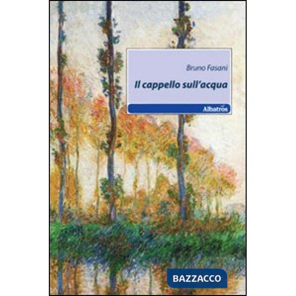 Cappello sull'acqua (Il)