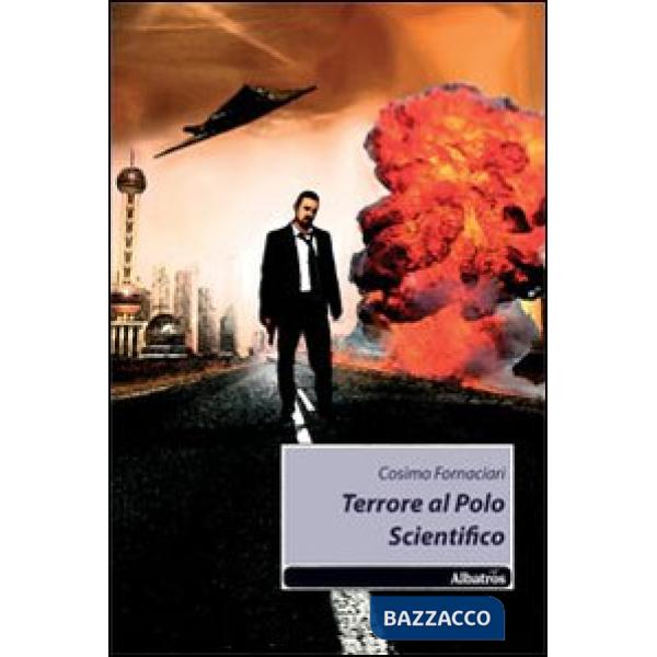 Terrore al polo scientifico