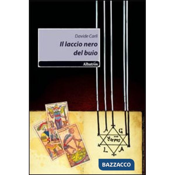 Laccio nero del buio (Il)