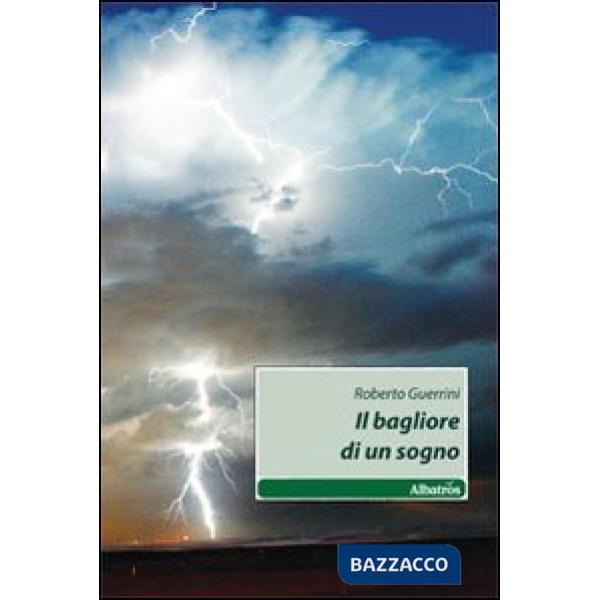 Bagliore di un sogno (Il)