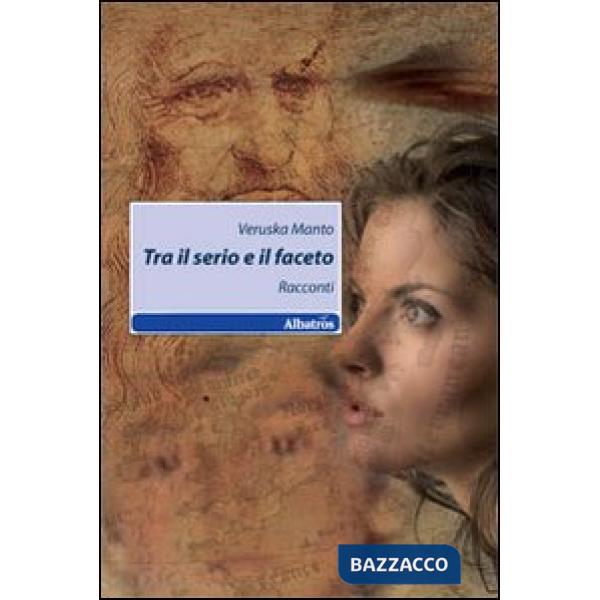 Tra il serio e il faceto