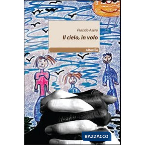 Cielo, in volo (Il)