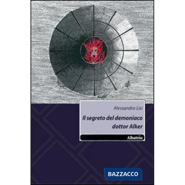 Segreto del demoniaco dottor Alker (Il)