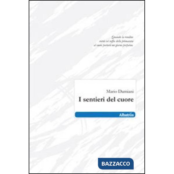 Sentieri del cuore (I)