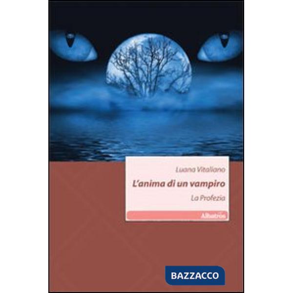 Anima di un vampiro. La profezia (L')