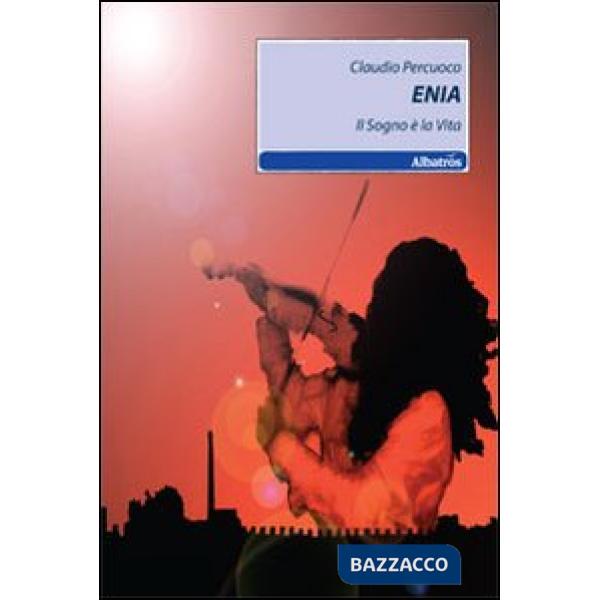Enia. Il sogno è la vita