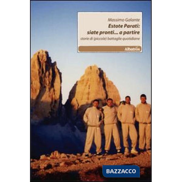 Estote parati. Siate pronti... a partire