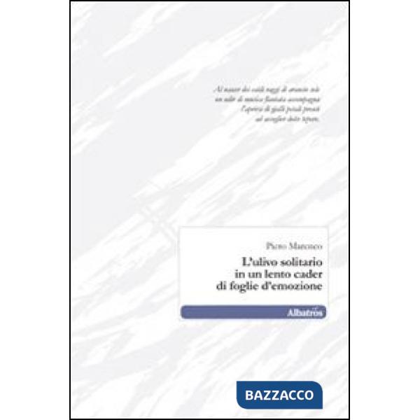 Ulivo solitario in un lento cader di foglie d'emozione (L')
