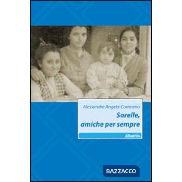 Sorelle, amiche per sempre