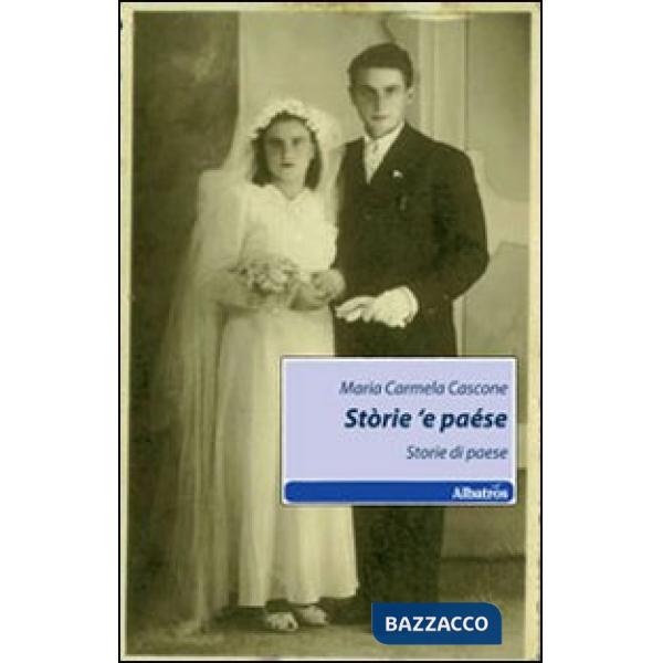 Stòrie 'e paése-Storie di paese