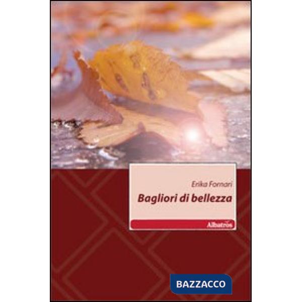 Bagliori di bellezza