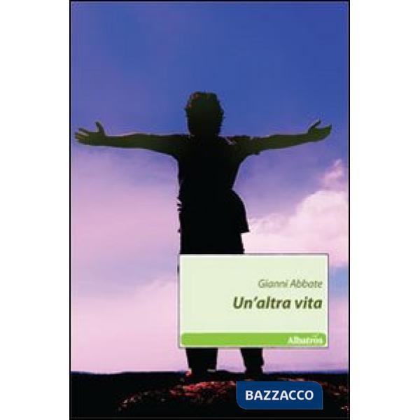 Altra vita (Un')